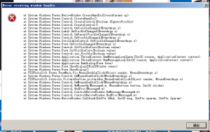C# Winform异常：Error creating window handle 调查解决方法